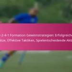3-2-4-1 Formation Gewinnstrategien: Erfolgreiche Ansätze, Effektive Taktiken, Spielentscheidende Aktionen